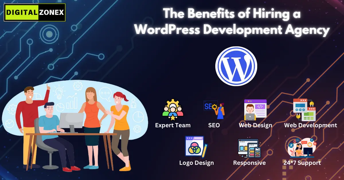 The Benefits of Hiring a WordPress Development Agency